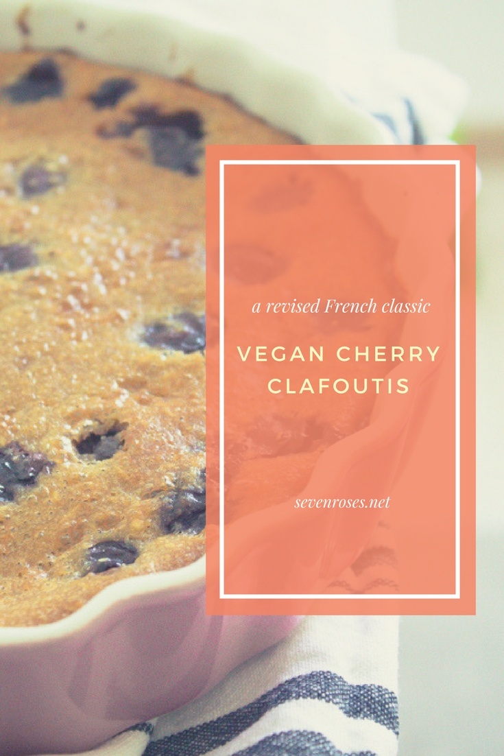 Vegan Cherry Clafoutis-Pin now, read later!