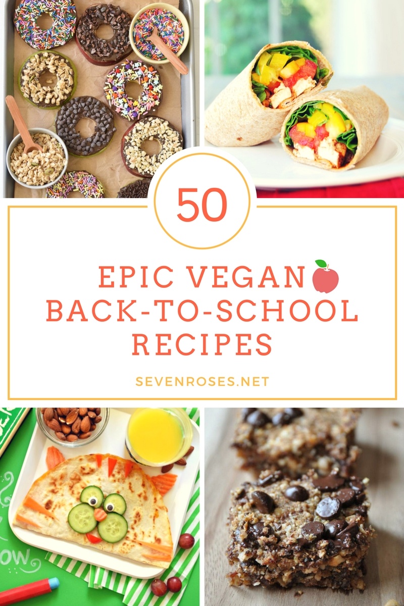 50 Epic Vegan Back to School recipes