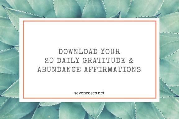 download your 20 daily gratitiude and abundance affirmations