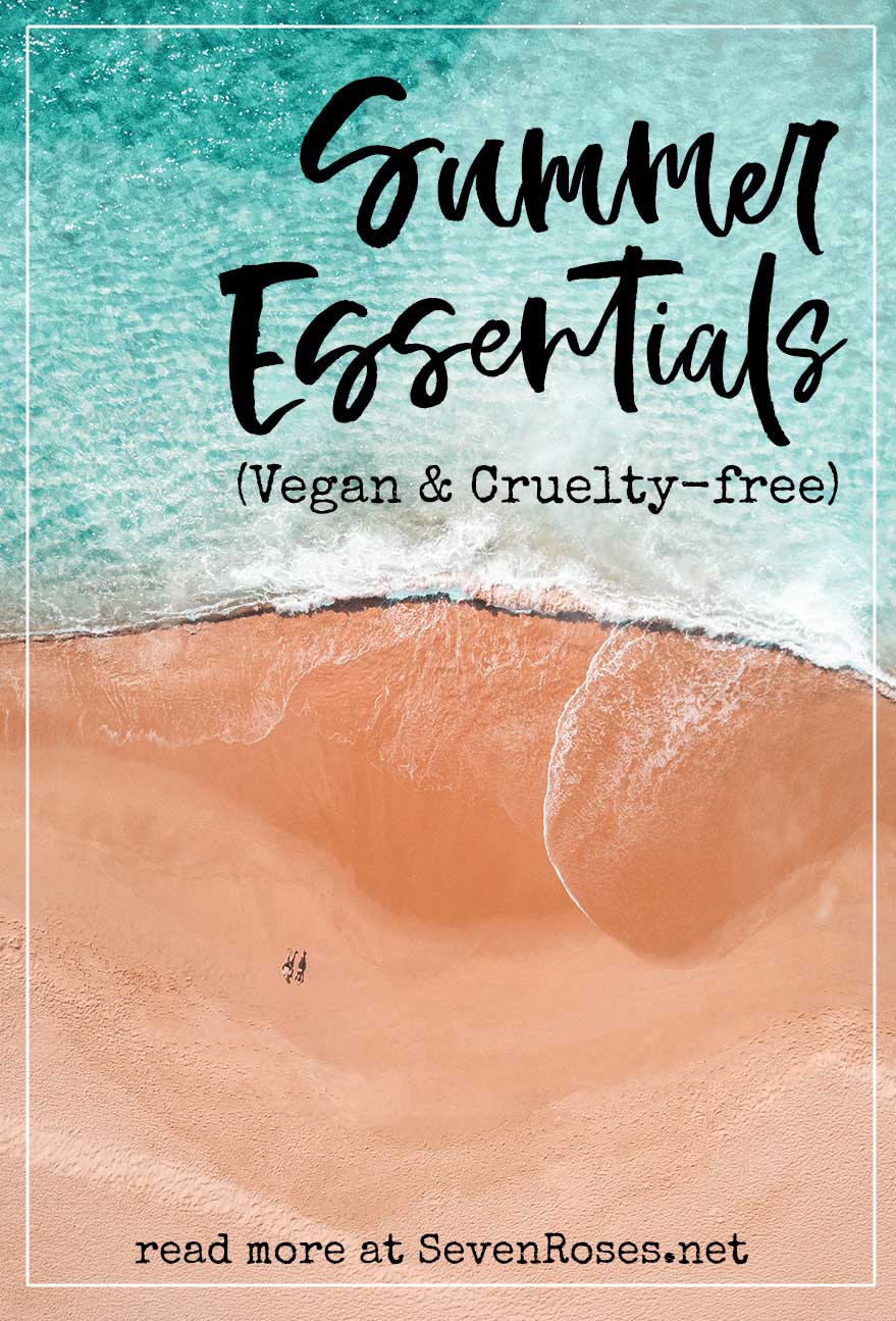 Summer essentials (Vegan & Cruelty-free)