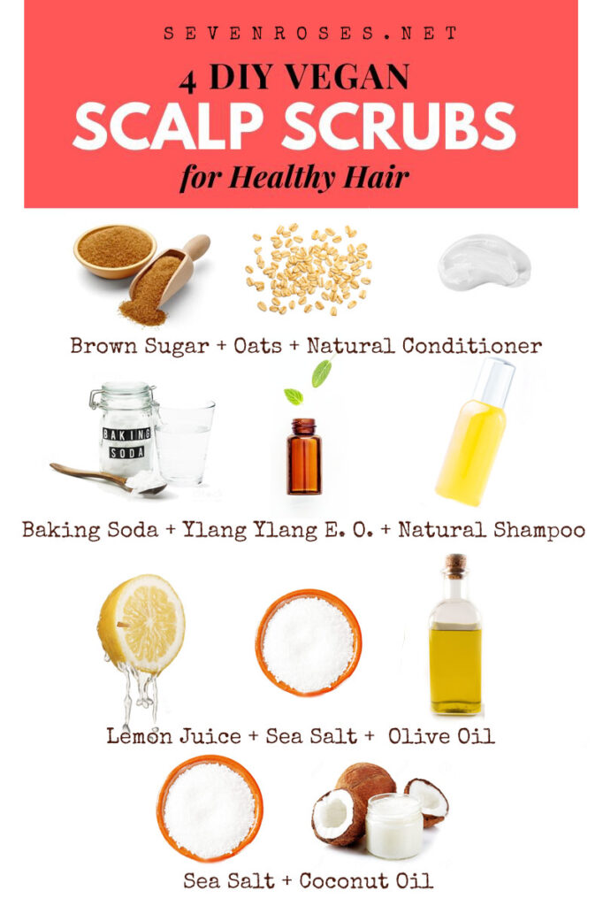 Vegan Diy Scalp Scrubs For Healthy Hair - Seven Roses