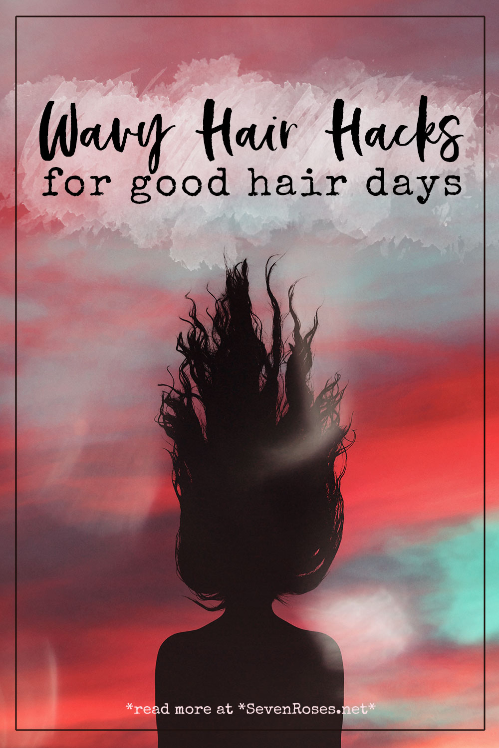 Wavy hair hacks