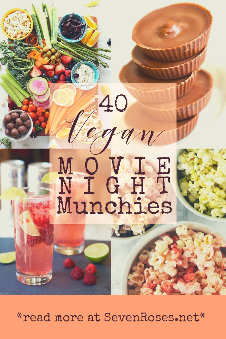 40 best Vegan movie night munchies