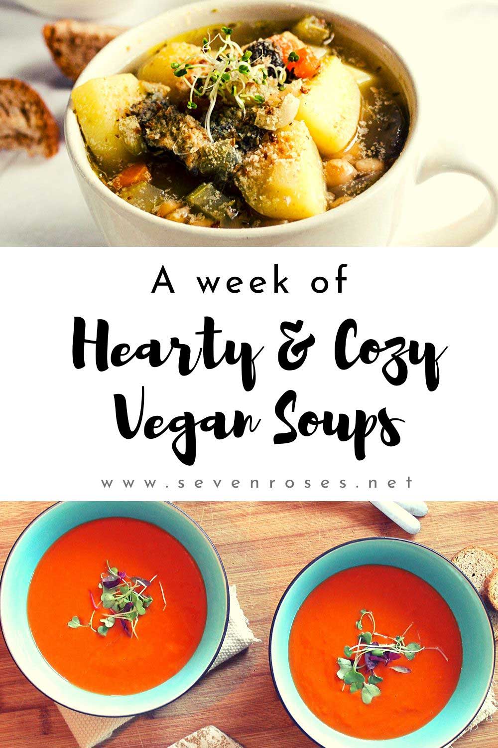 Hearty Vegan soups