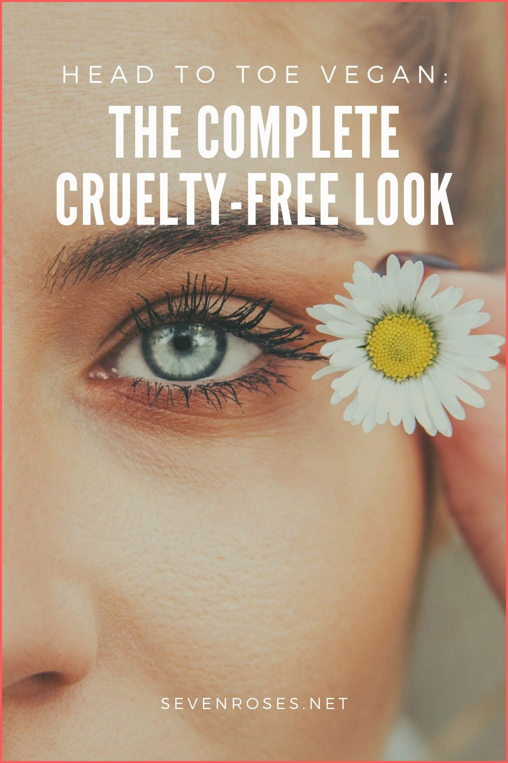 Head to Toe Vegan: How to Get the Complete Cruelty-Free Look