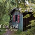 A weekend off the grid in a secluded cabin in the woods - new vlog
